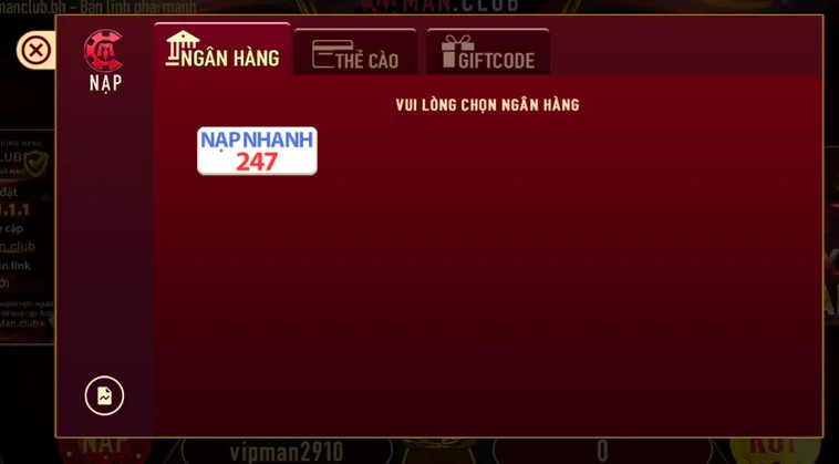 Nạp Tiền Nhanh Qua Tài Khoản Ngân Hàng Tại ManClub Siêu Nhanh Chóng Để Bạn Tự Tin Chinh Phục Mọi Đỉnh Cao